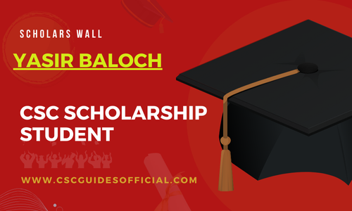 Yasir Baloch's Success Story || China CSC Scholarship 2025-2026 